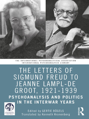 cover image of The Letters of Sigmund Freud to Jeanne Lampl-de Groot, 1921-1939